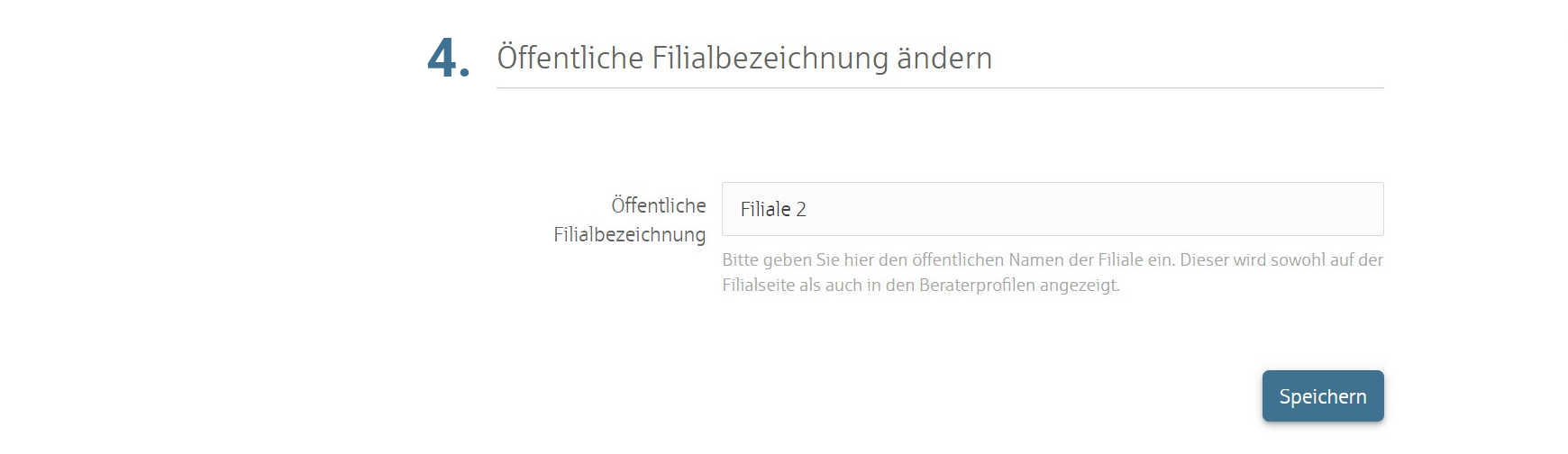 Änderung der öffentlichen Filialbezeichnung